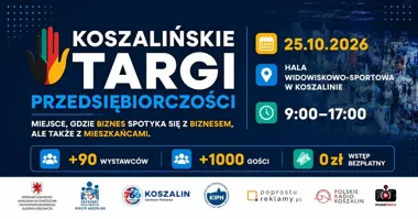 Koszalińskie Targi Przedsiębiorczości 2026 w Koszalinie