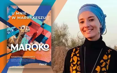Marrakesz od środka - koszalinianka opowie o życiu w Maroku